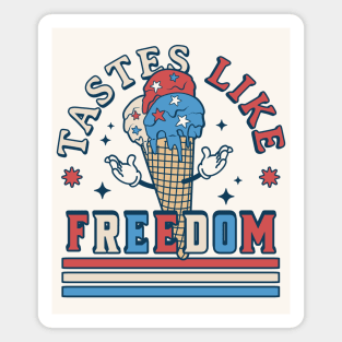 Tastes Like Freedom - Patriotic Ice Cream Funny 4th of July Magnet